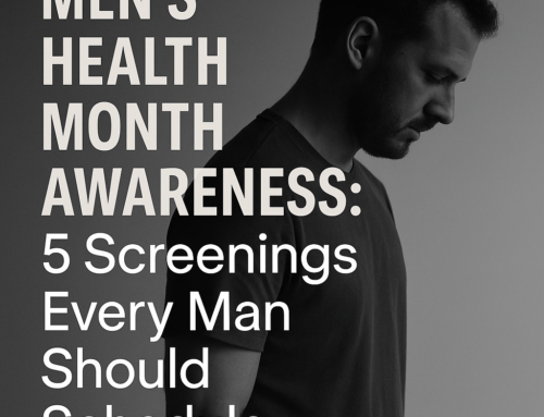 Men’s Health Month Awareness: 5 Screenings Every Man Should Schedule
